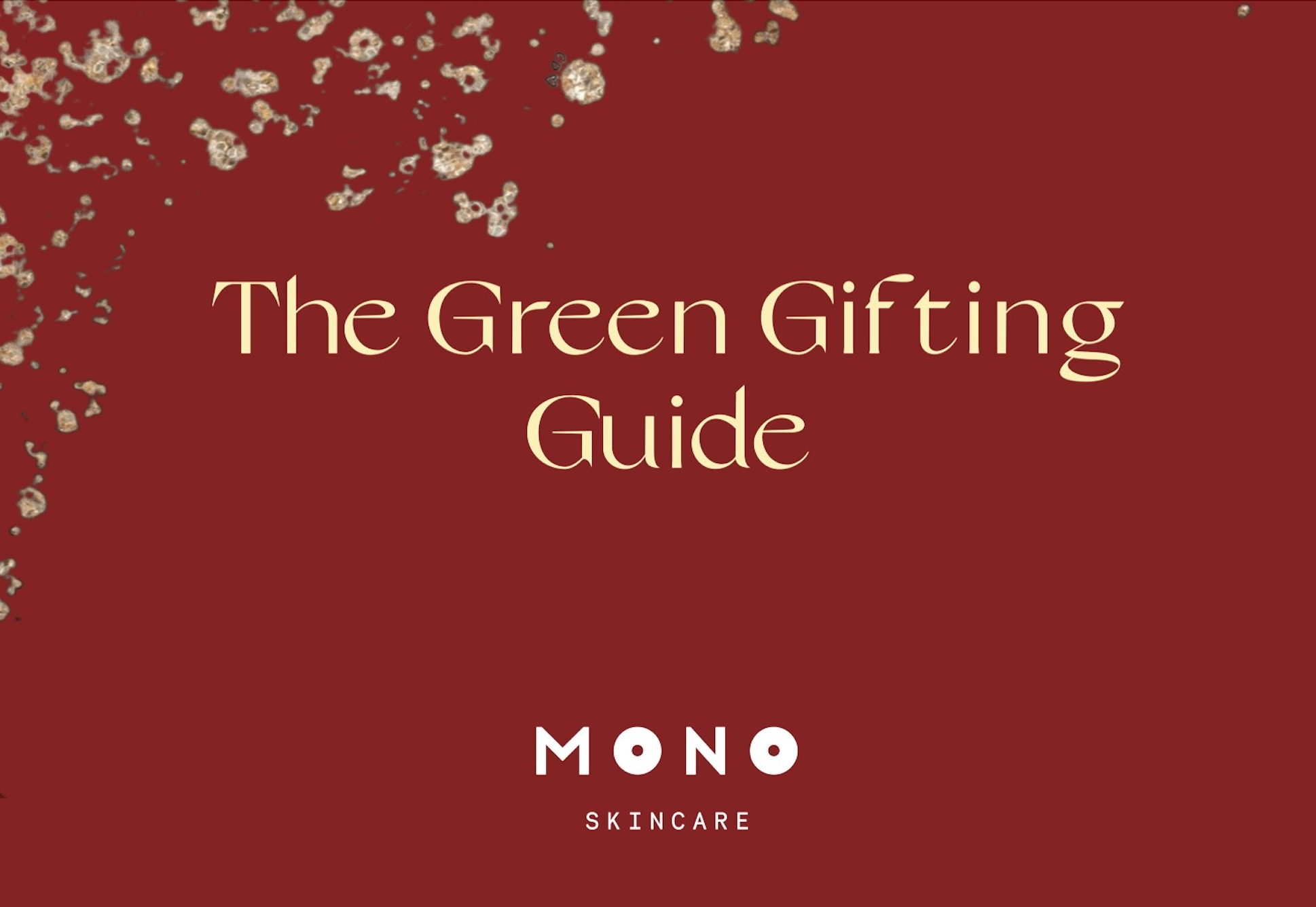 MONO Green Gifting Guide for the Holidays!