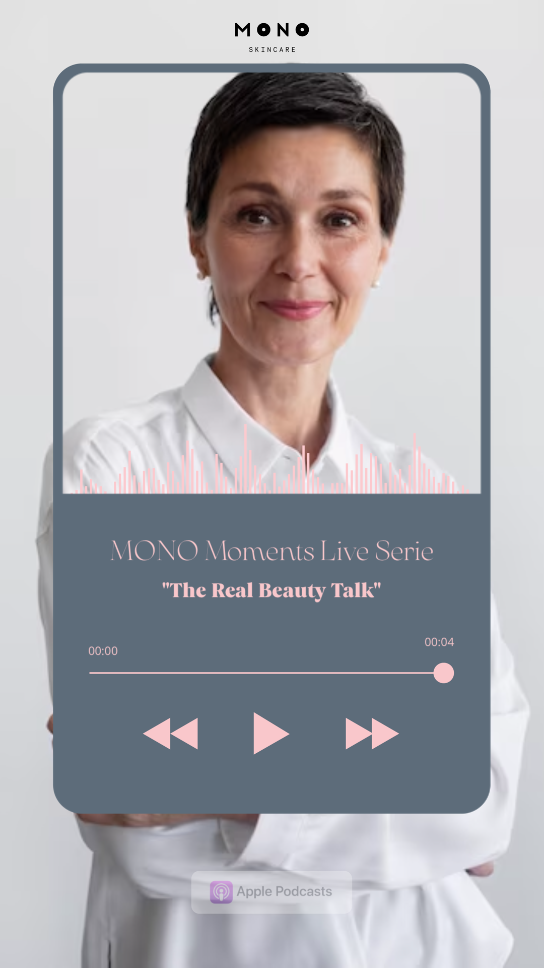 Beauty expert MONO Skincare real beauty talks MONO moments